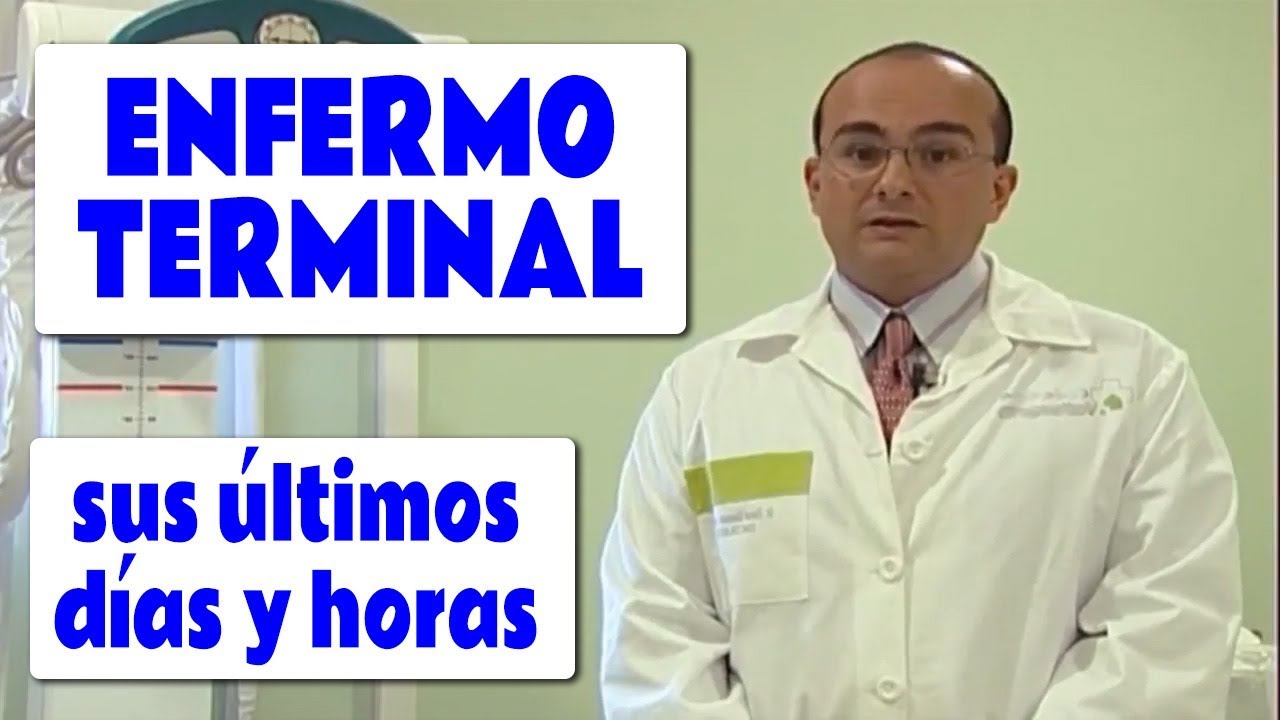 Los Últimos Días del Enfermo Terminal