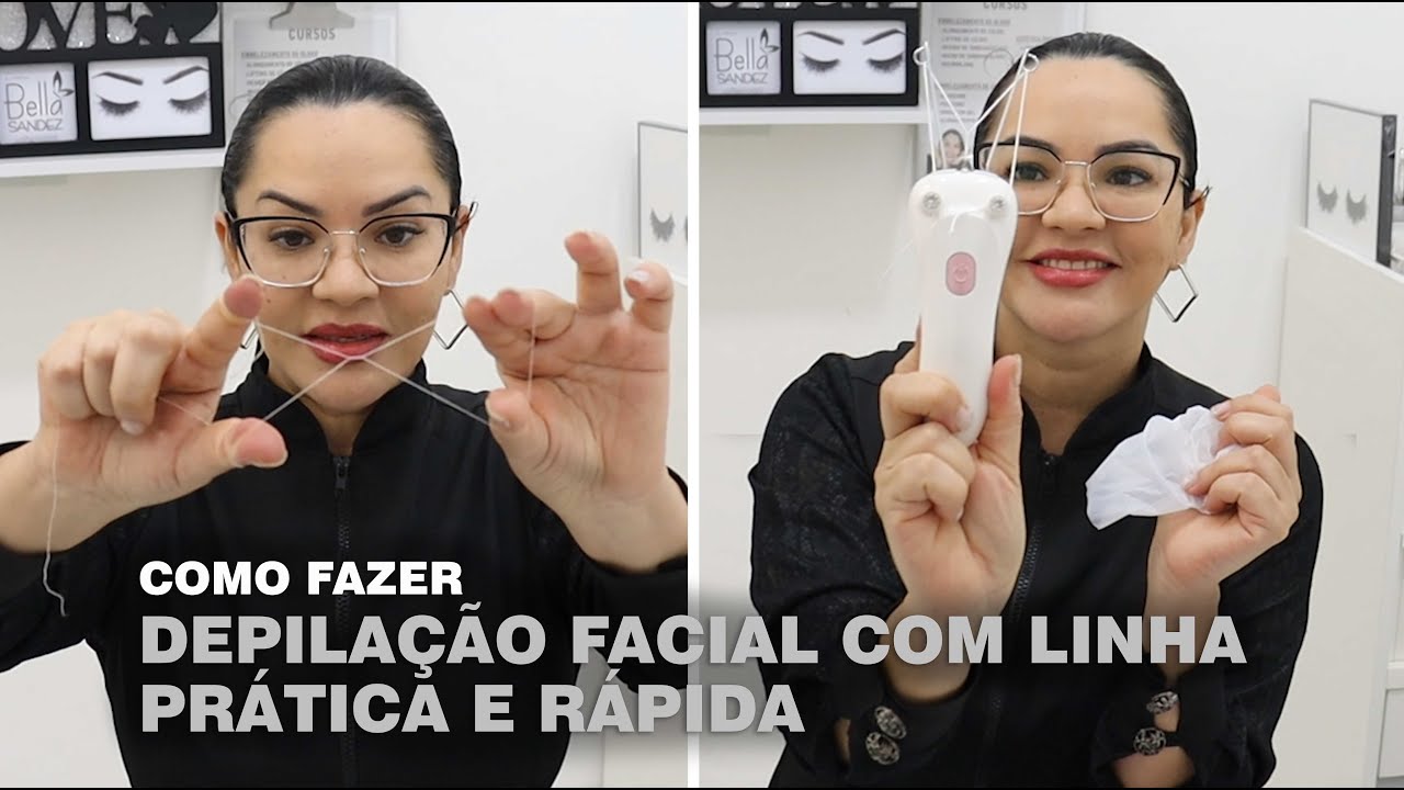 COMO FAZER: DEPILAÇÃO FACIAL COM LINHA - TÉCNICA EGÍPCIA / MANUAL E COM APARELHO