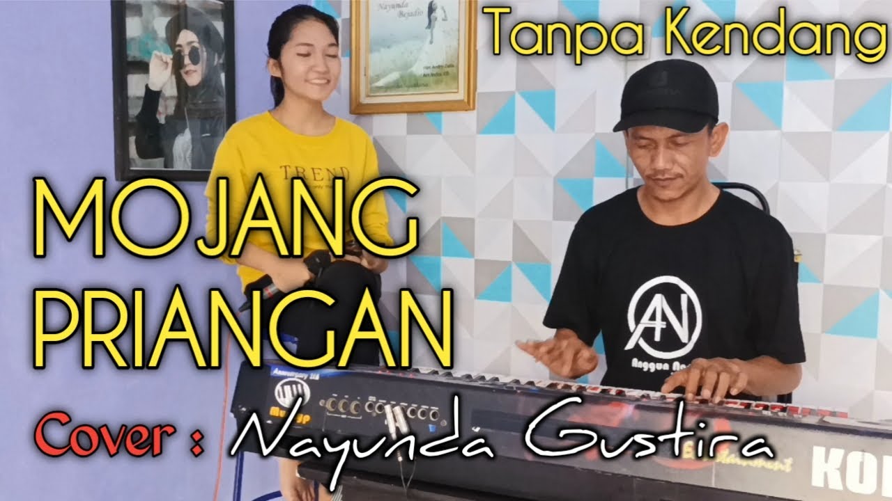 MOJANG PRIANGAN VERSI BAJIDOR | TANPA KENDANG | VOC : NAYUNDA GUSTIRA | Versi Yulidaria