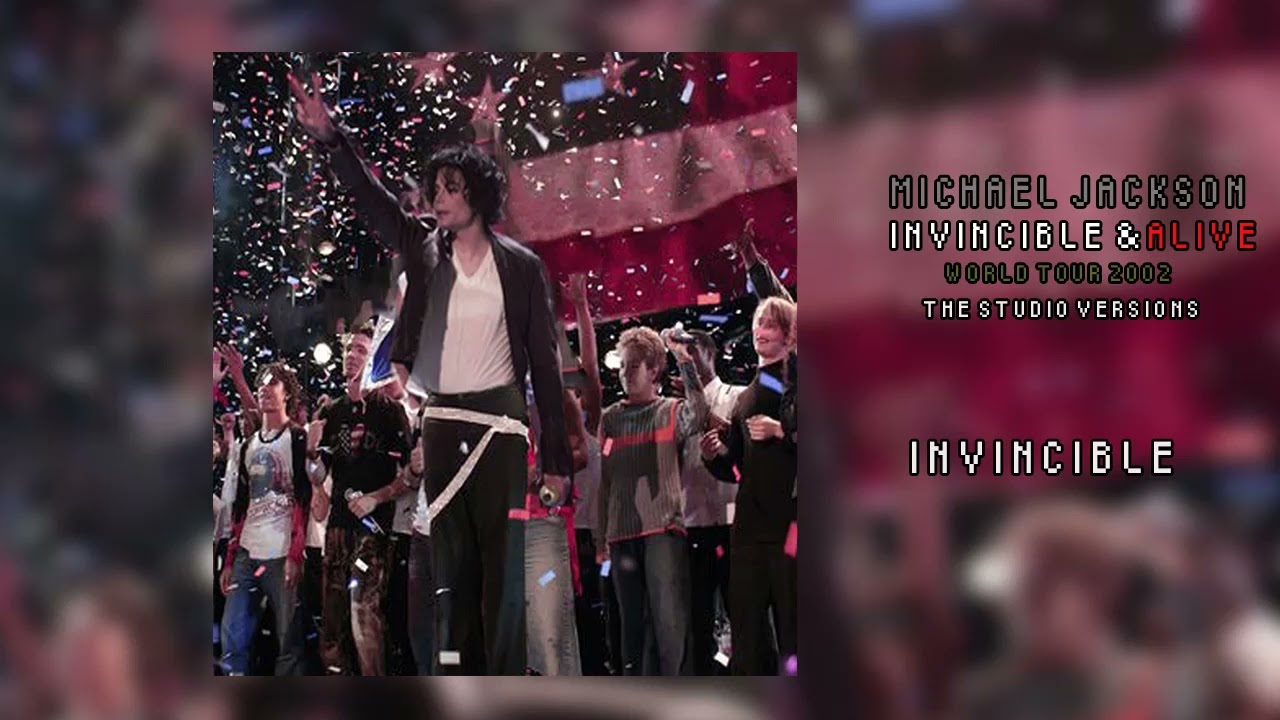 [23] Invincible - Michael Jackson INVINCIBLE & ALIVE 2002 (STUDIO VERSION)