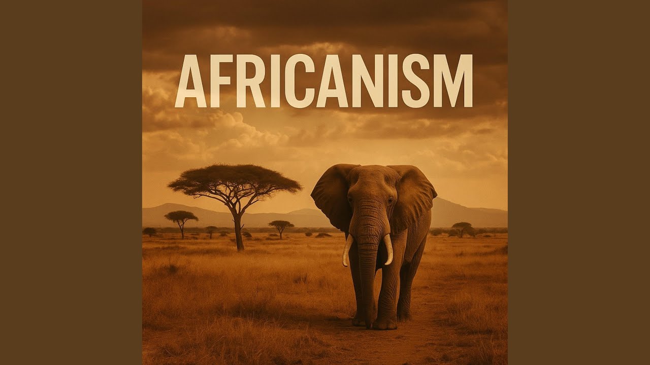 Africanism (Extended Mix)