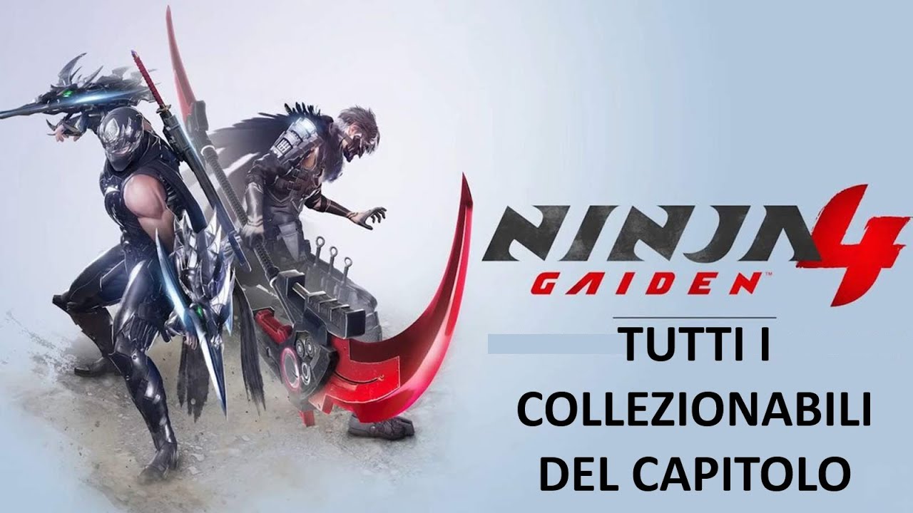GUIDA TUTTI I COLLEZIONABILI NINJA GAIDEN 4 CAPITOLO 1