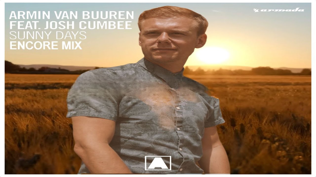 Armin van Buuren feat. Josh Cumbee - Sunny Days (Encore Mix) [REDM Rework]