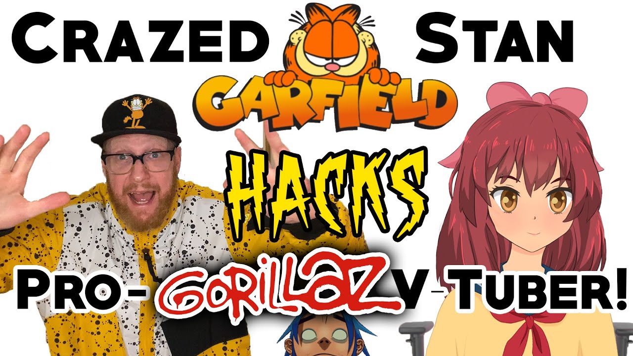Crazed GARFIELD Stan HACKS Pro-GORILLAZ V-Tuber