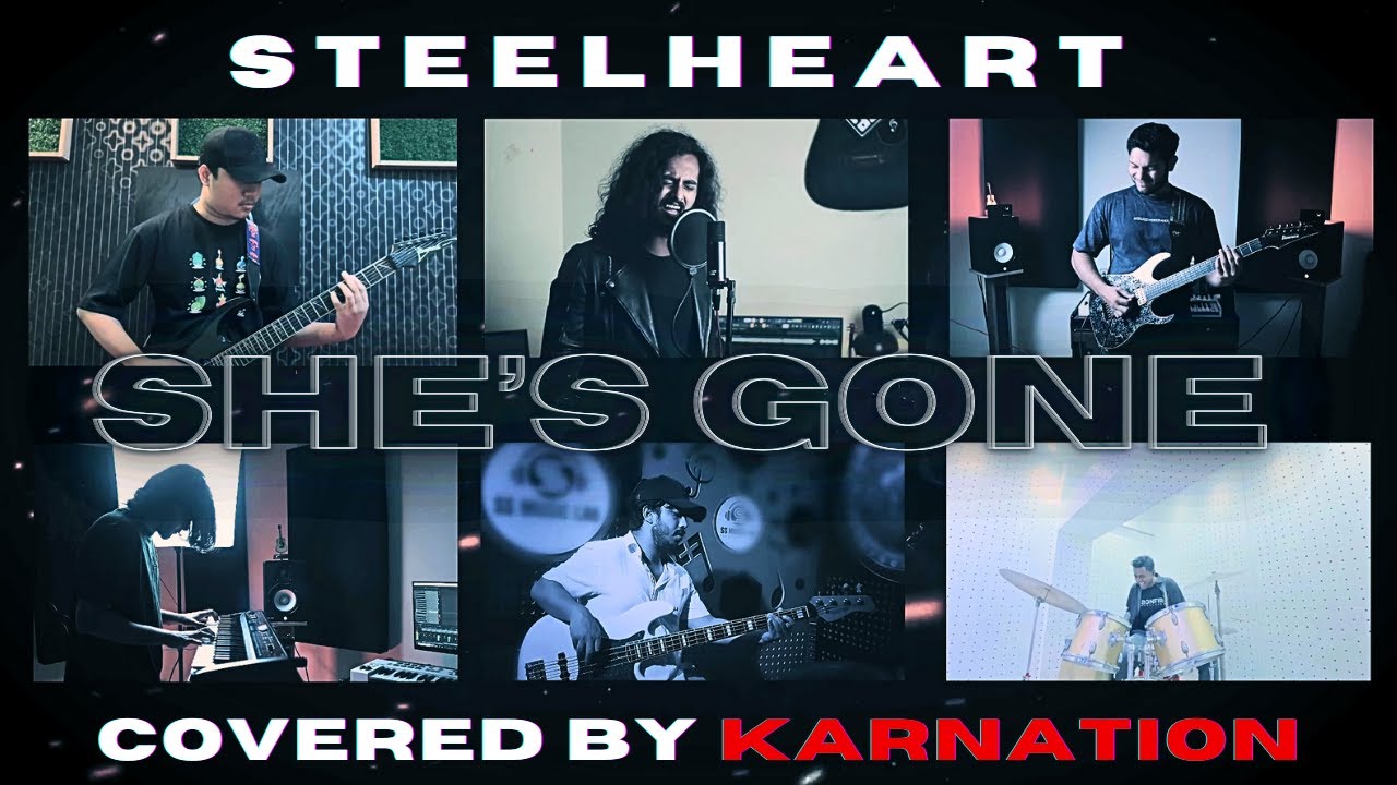 She&rsquo;s Gone &ndash; Steelheart  | Covered by Karnation