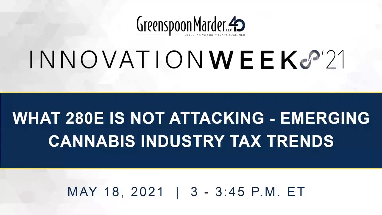 What 280E is not Attacking - Emerging Cannabis Industry Tax Trends
