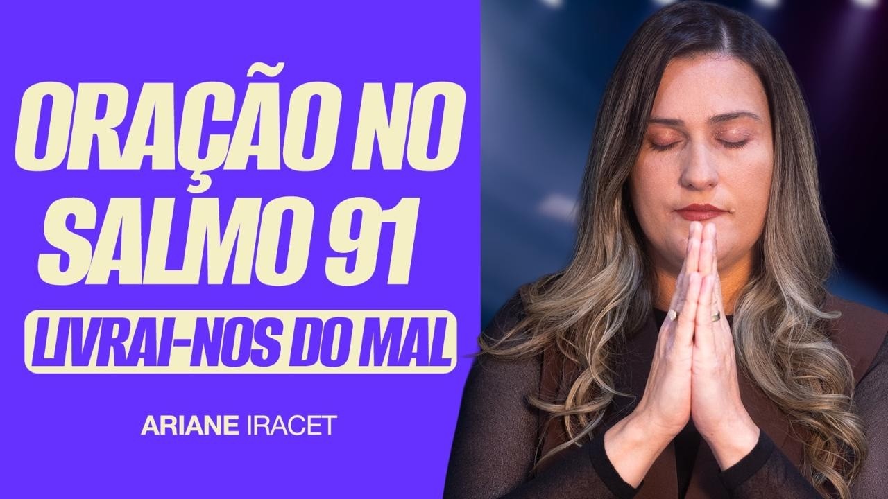 PODEROSA ORAÇÃO DO SALMO 91 (A OPORTUNIDADE PODE SER UMA CHAVE DE LIBERTAÇÃO)