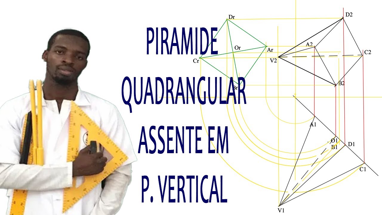 Piramide Quadrangular Assente em Plano Vertical