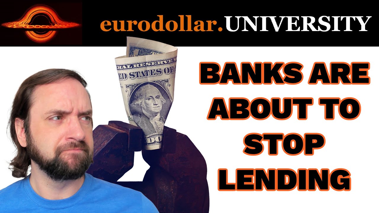 Here comes the dreaded credit crunch.