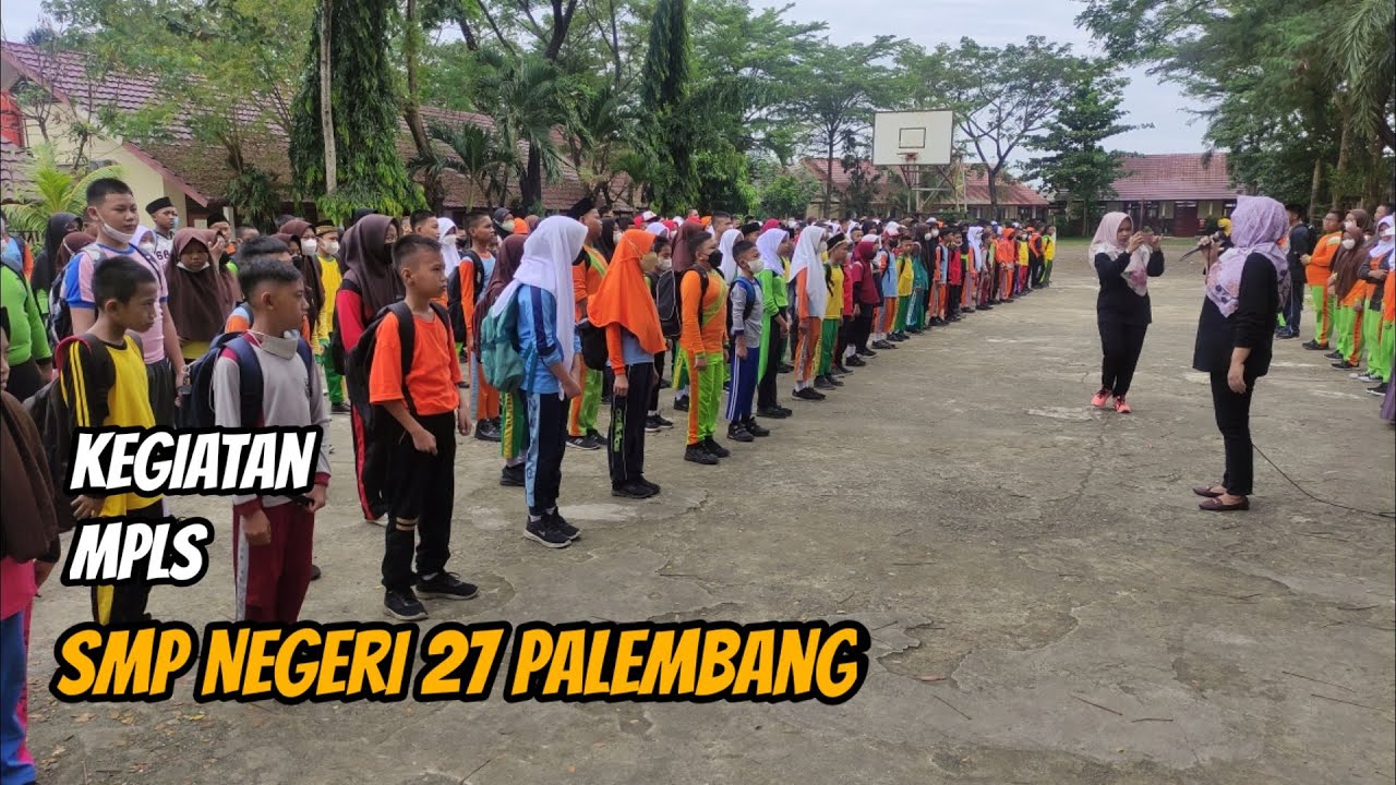 Kegiatan MPLS SMP Negeri 27 Palembang