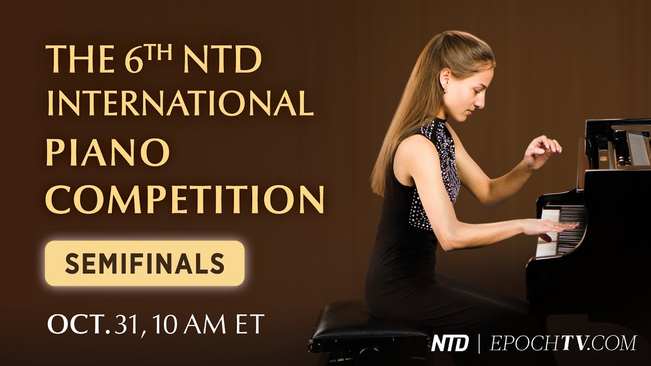 LIVE: 2022 NTD International Piano Competition: Semifinals