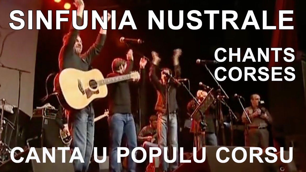 Sinfunia nustrale - Canta u populu corsu - Chants corses