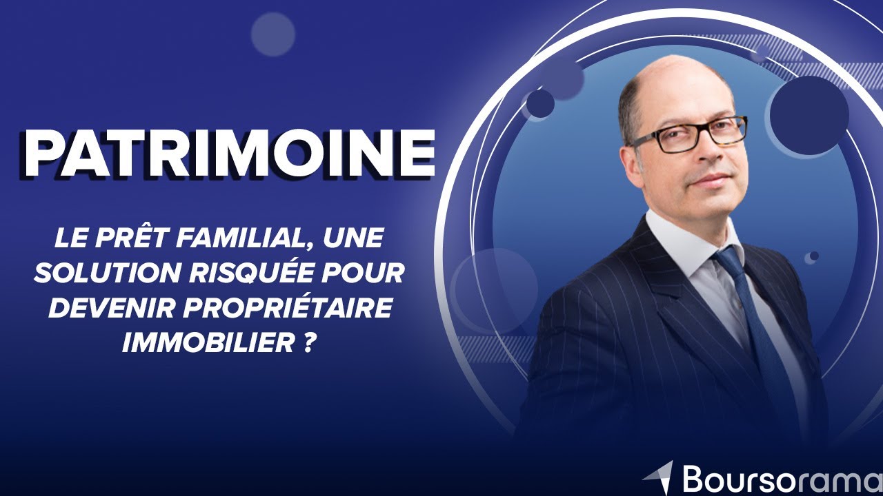 Le prêt familial, une solution risquée pour devenir propriétaire immobilier ?