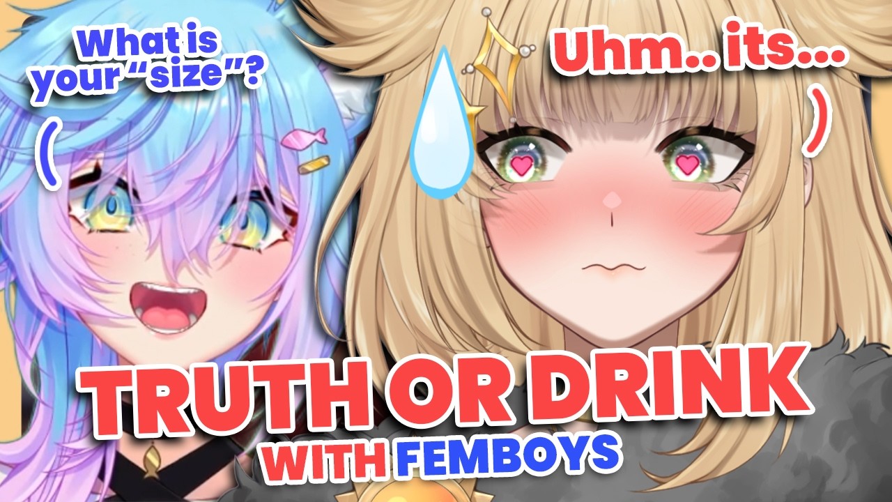 Femboys Play Truth Or Drink