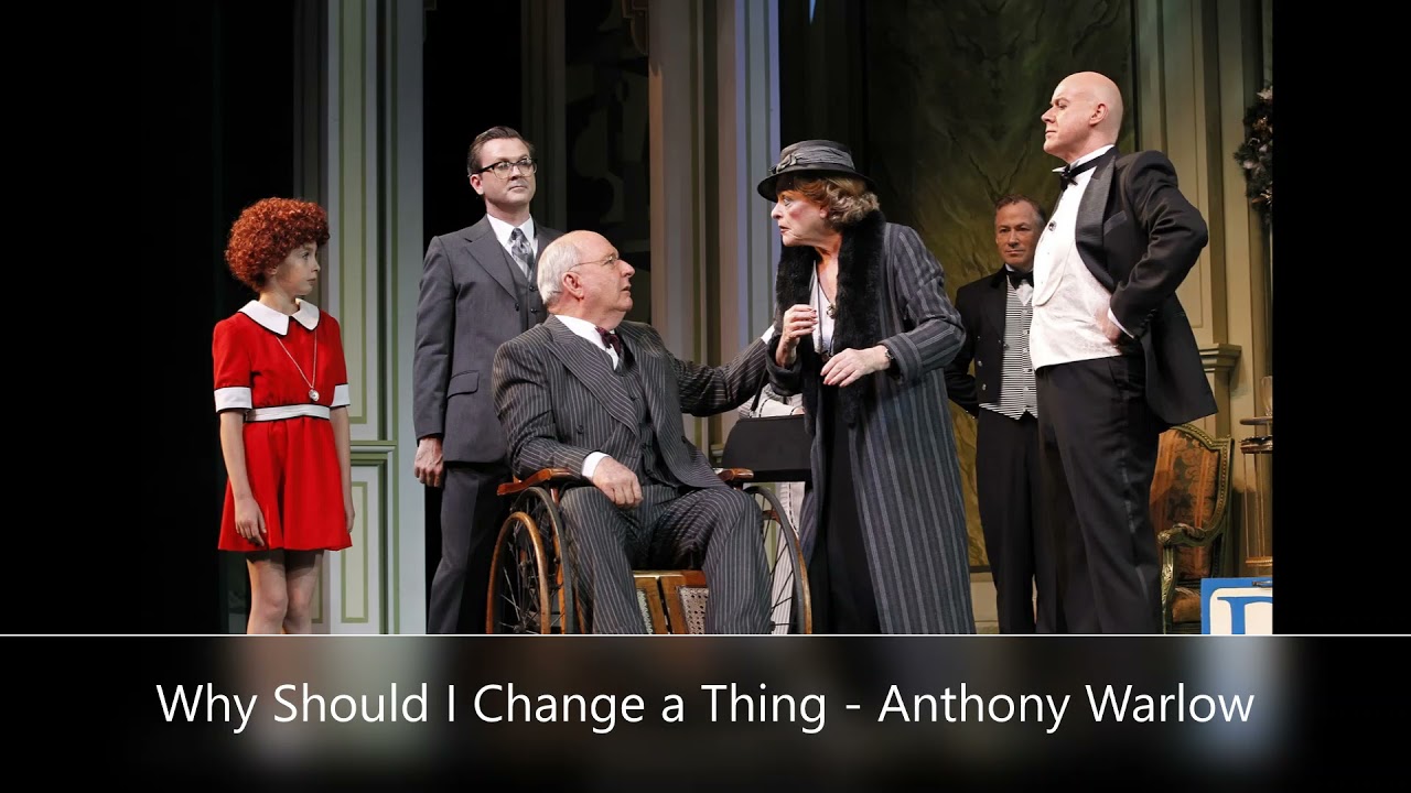 Why Should I Change a Thing - Anthony Warlow