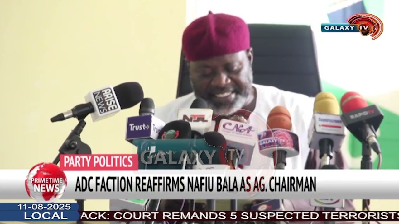ADC FACTION REAFFIRMS NAFIU BALA AS AG CHAIRMAN