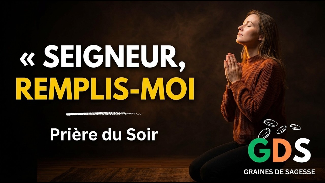 Seigneur, Mon Esprit A Besoin de Toi Ce Soir | Prière Nocturne pour Toucher Ta Gloire