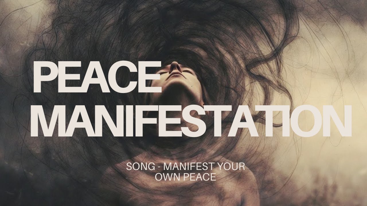 MANIFEST YOUR OWN PEACE | Peace manifestation song💫✨YOU DESERVE IT…