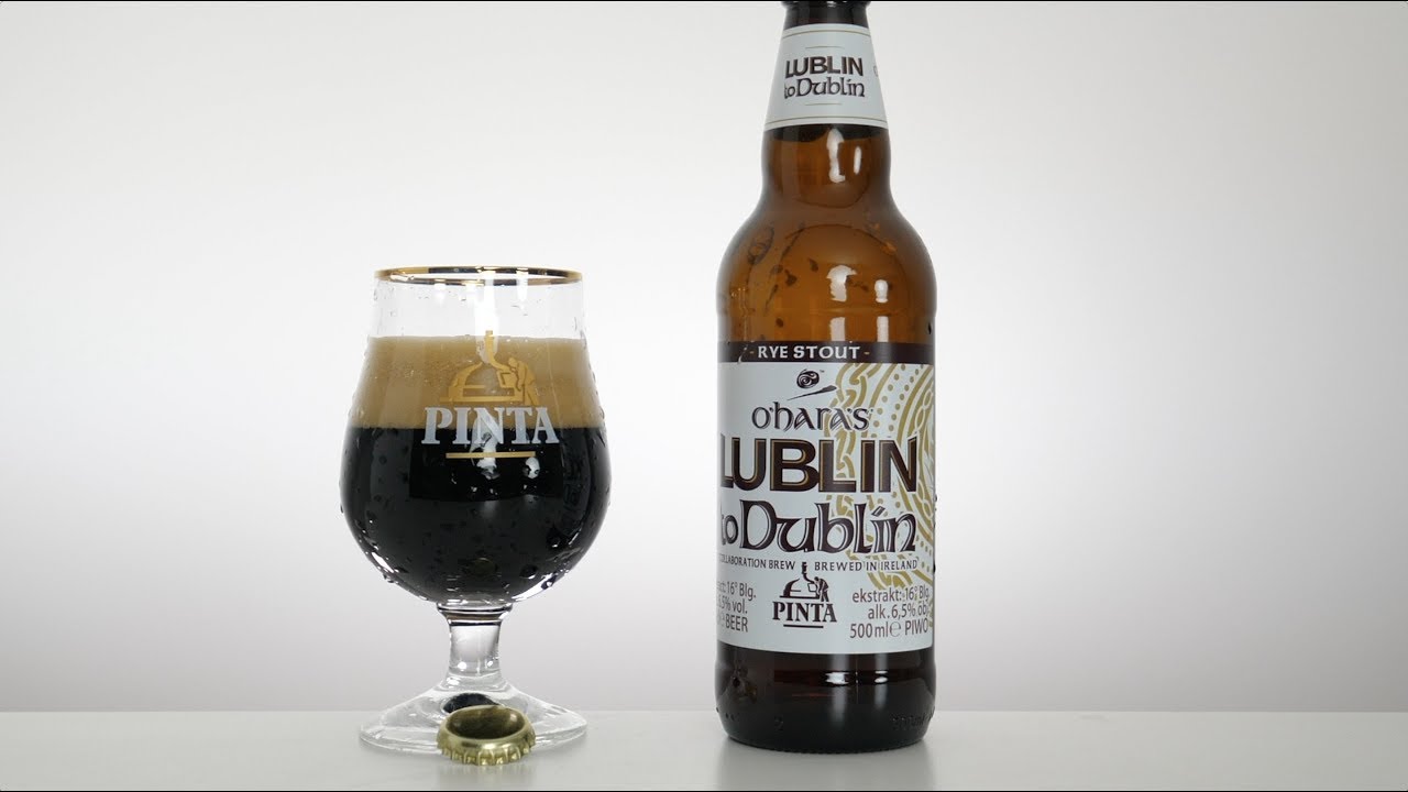 Lublin to Dublin 2017 Rye Stout - O'Hara's feat. Pinta
