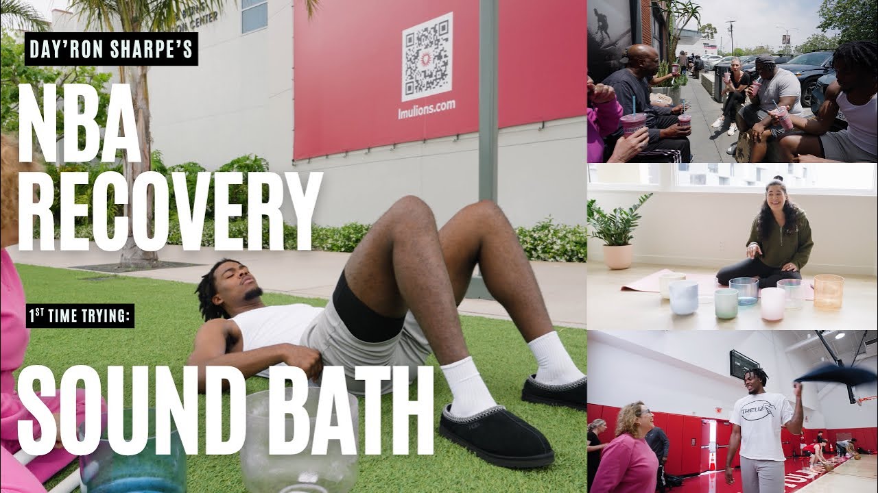NBA Player DAY&rsquo;RON SHARPE Discovers the Power of SOUND BATH RECOVERY!