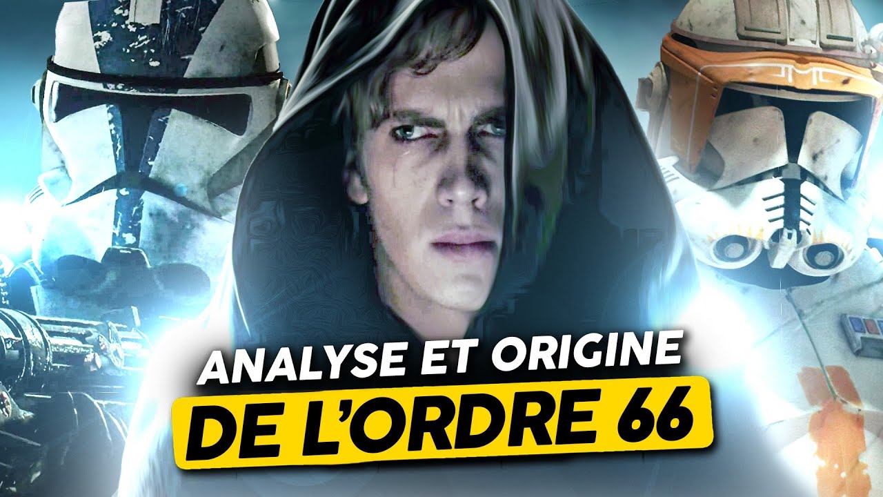 Pourquoi l&rsquo;Ordre 66 est la meilleure sc&egrave;ne de STAR WARS ? (Analyse et origines)