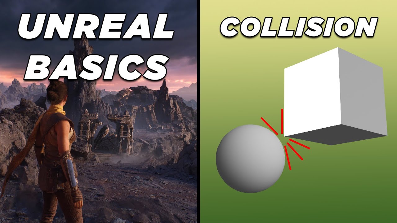 All about Collision in Unreal Engine - Unreal Basics Course #4