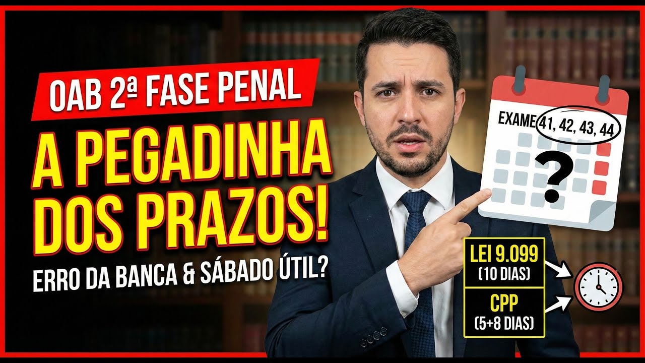 Sábado Conta? A Polêmica do Prazo no Exame 41 e Outras Armadilhas