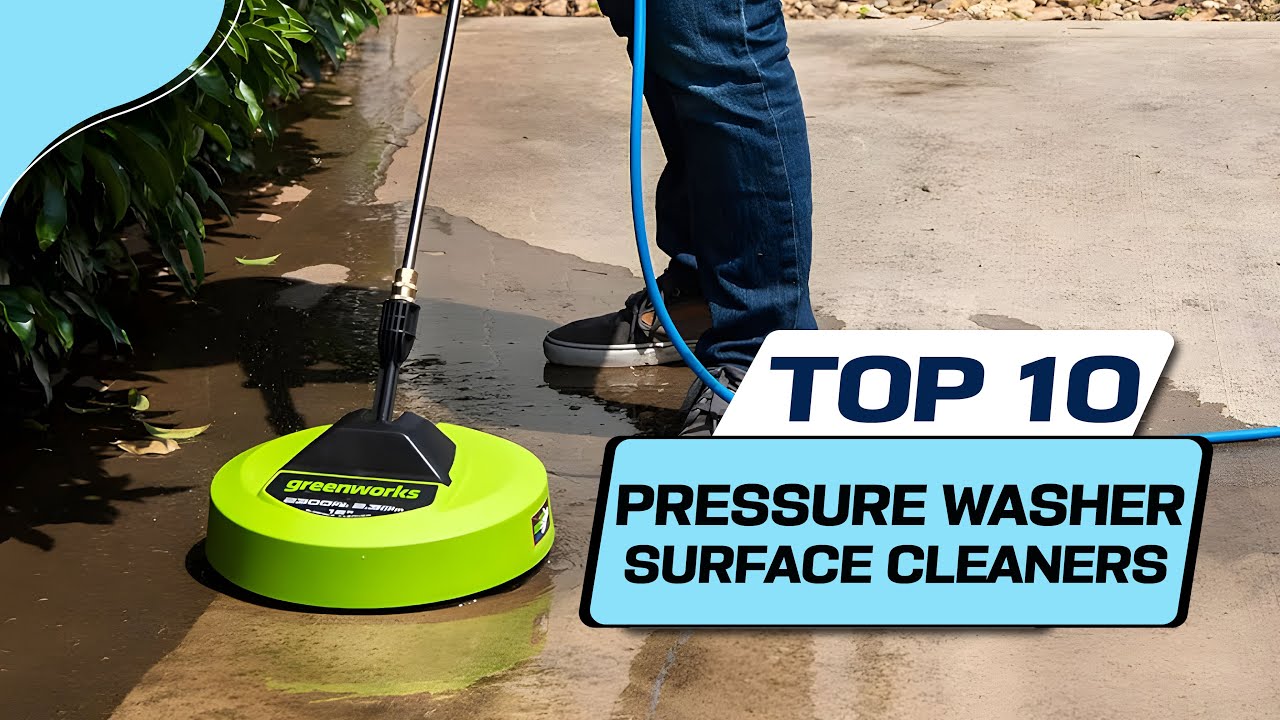 The Best Pressure Washer Surface Cleaners Review