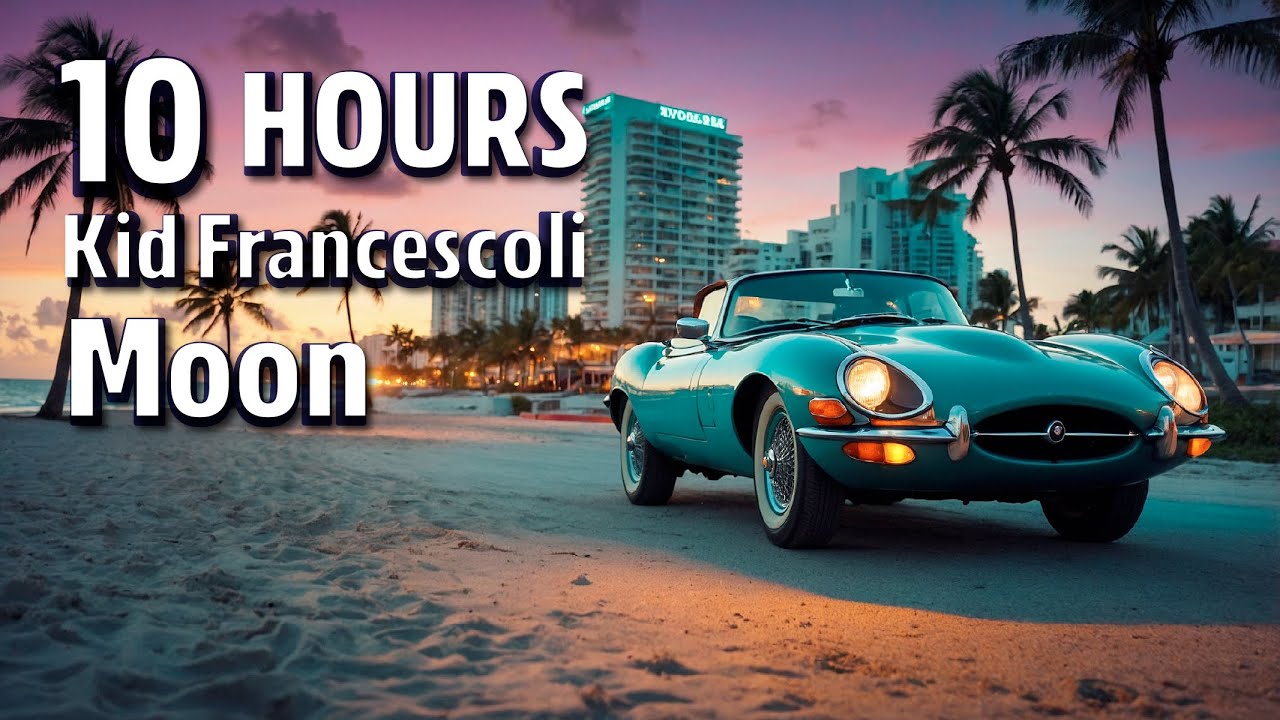 10 HOURS  | Kid Francescoli &middot;  Moon