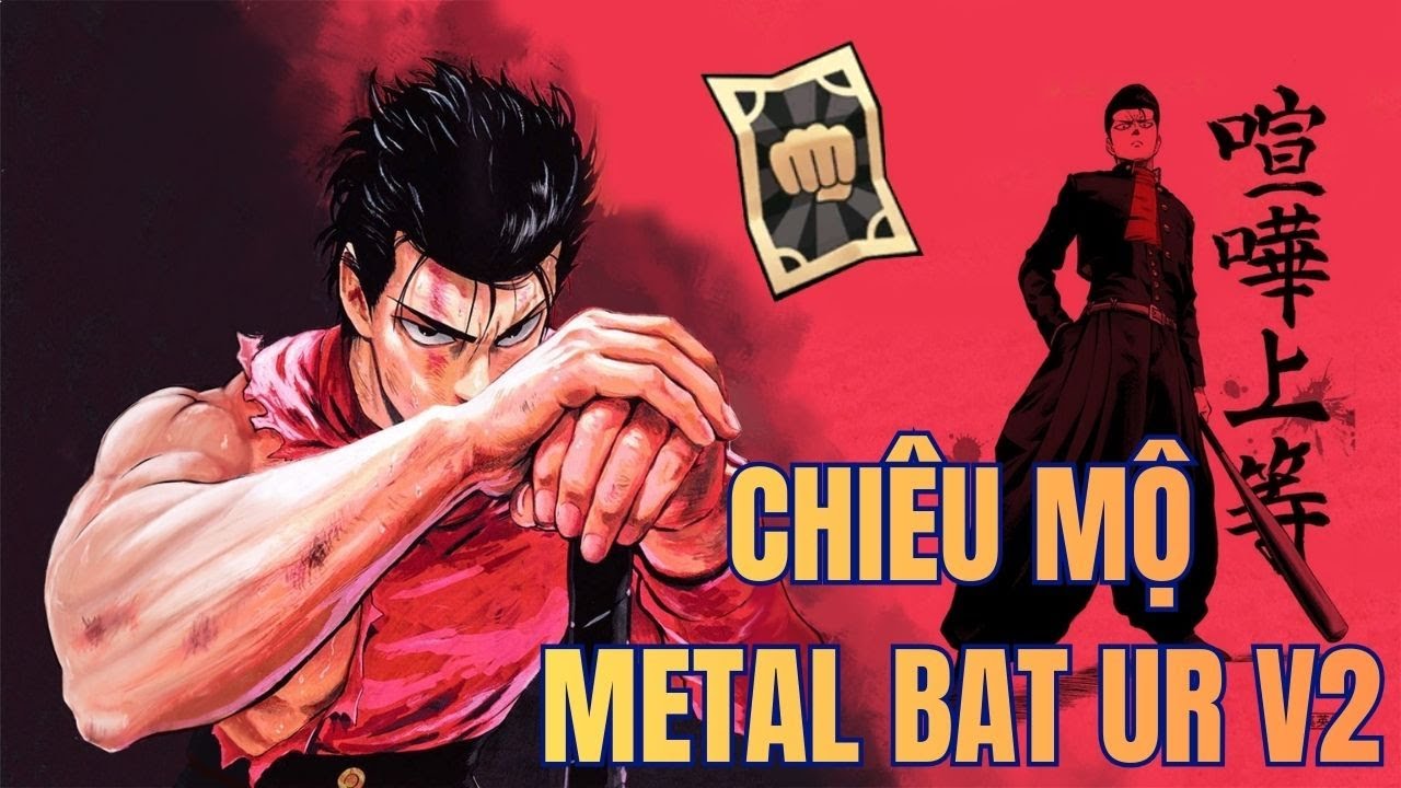 Full Box Random Vé Đen & Chiêu Mộ METAL BAT UR V2 Ngày Đầu Ra Mắt - One Punch Man The Strongest