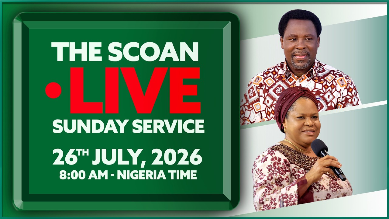 THE SCOAN SUNDAY SERVICE BROADCAST | 26TH JULY, 2026