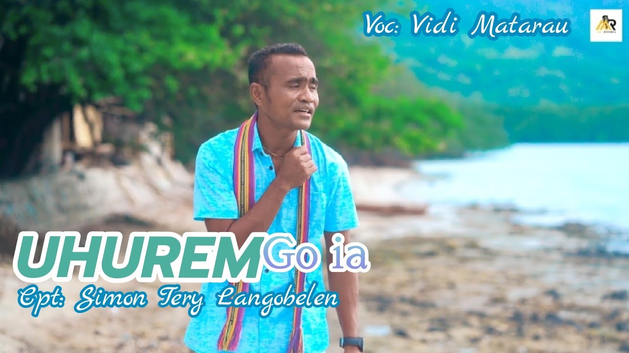 VIDI MATARAU - UHUREM GO IA - SIMON TERY LANGOBELEN