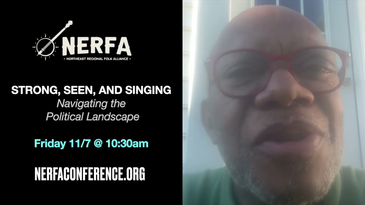 PROMO - NERFA 2025  PANEL - STRONG, SEEN ,AND SINGING: NAVIGATING THE POLITICAL LANDSCAPE
