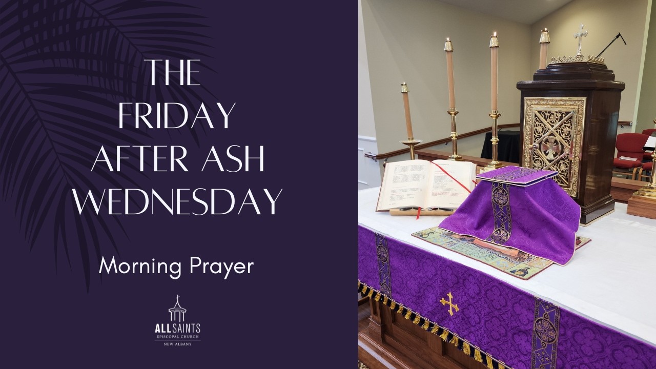 The Friday after Ash Wednesday