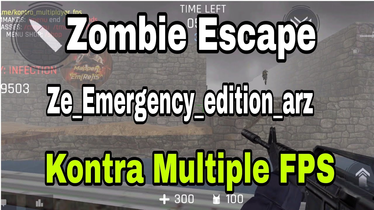 Zombie Escape MOD || Kontra Multiple FPS 