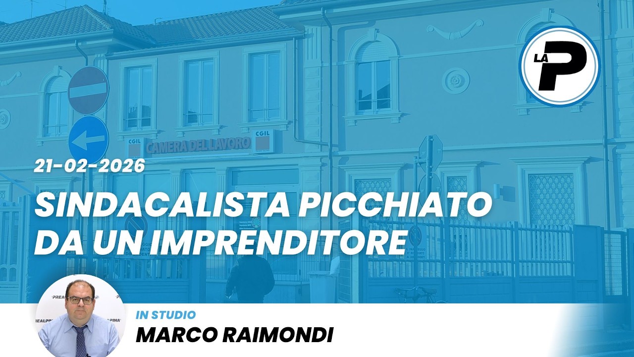 TG Prealpina 21/02/2026 | Sindacalista picchiato da un imprenditore
