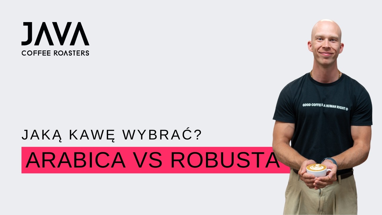 Arabica vs Robusta – różnice, smak i którą kawę wybrać?