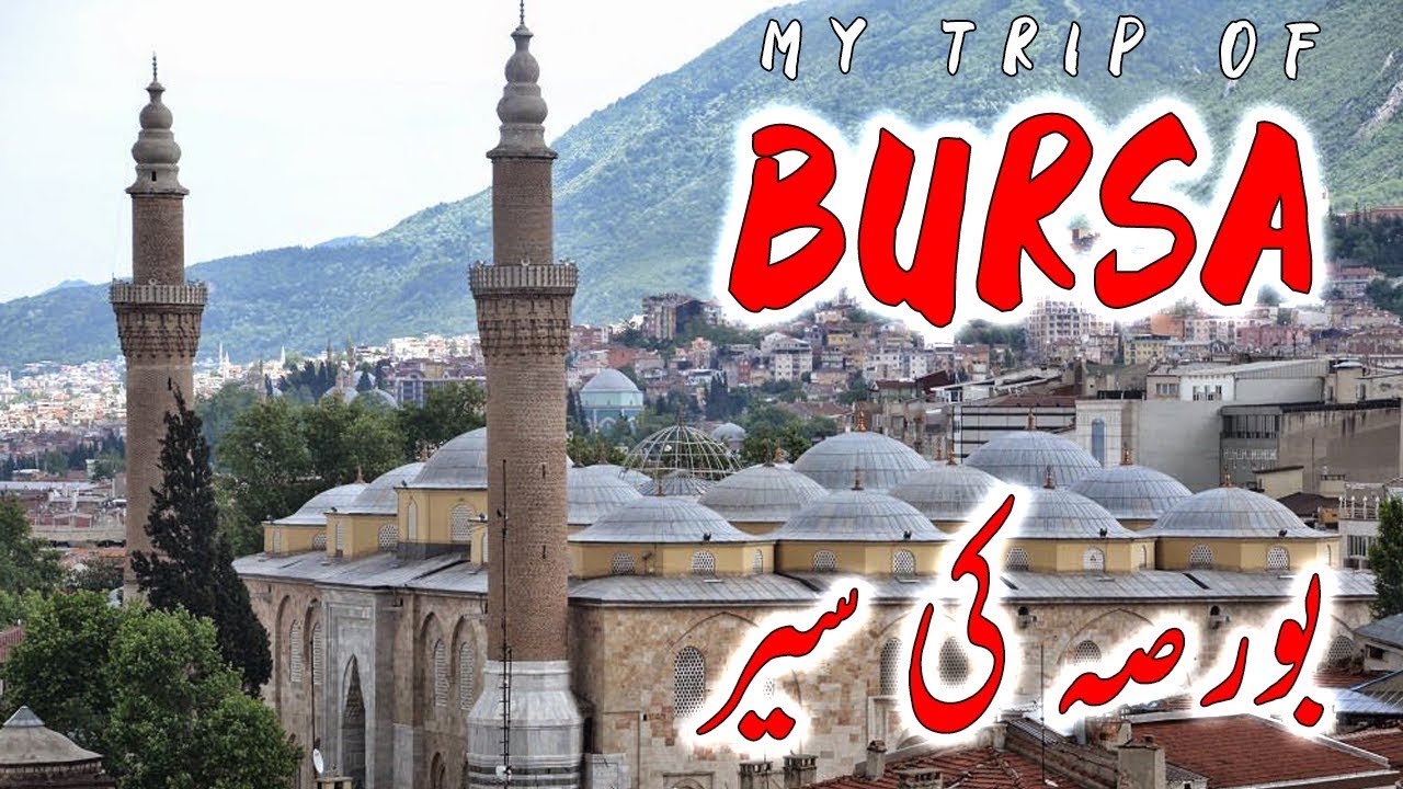 My Trip To Beautiful City Bursa , Turkey | City Travel