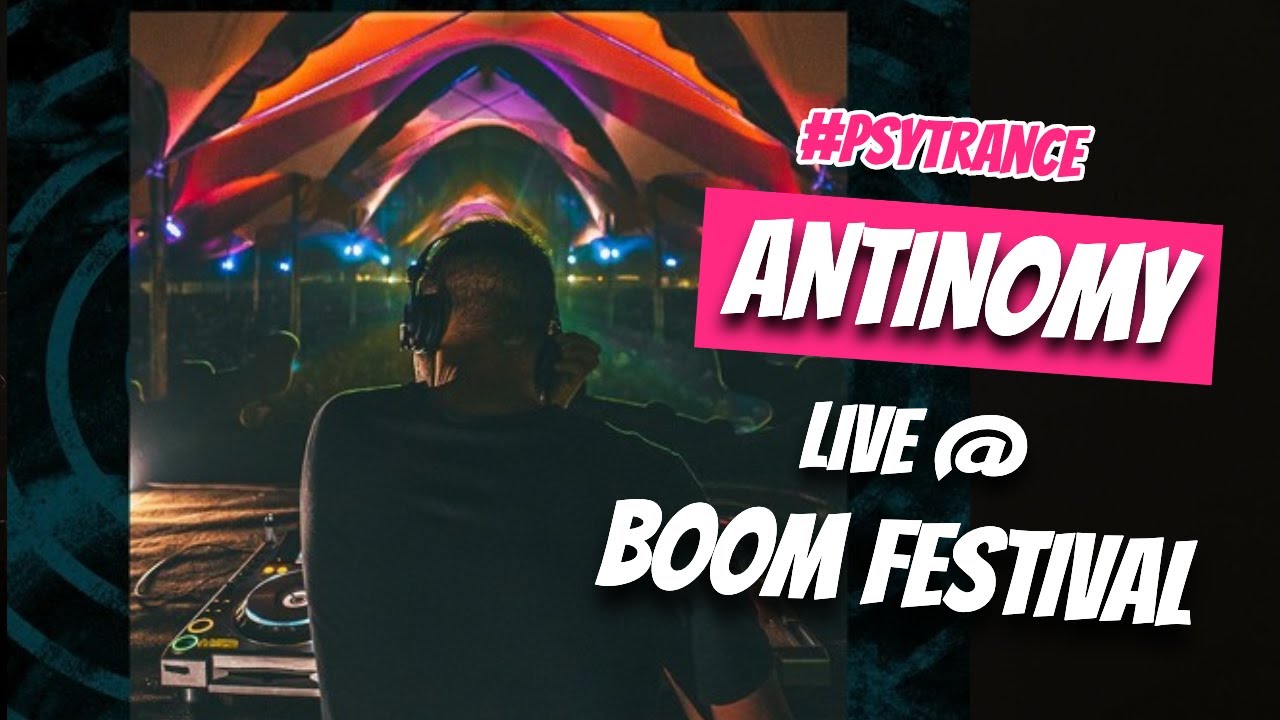 ANTINOMY - BOOM FESTIVAL