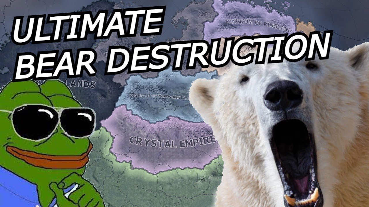 HOI4: MLP FREAKIN BEARS EAT EVERYTHING AND EVERYONE