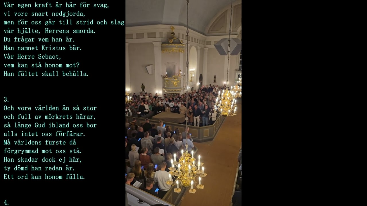 Vår Gud är oss en väldig borg ( Ein´ feste Burg ist unser Gott )