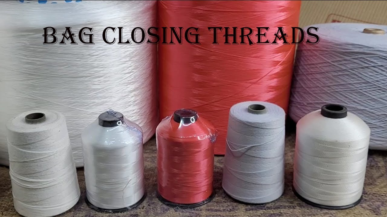 Bag Closing Thread or Bag Sewing Machine's Thread