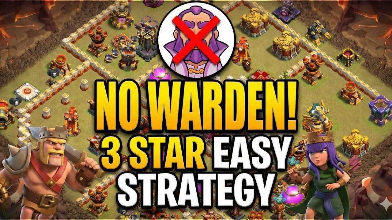 No Warden? Easy 3-Star Strategy!  #coc