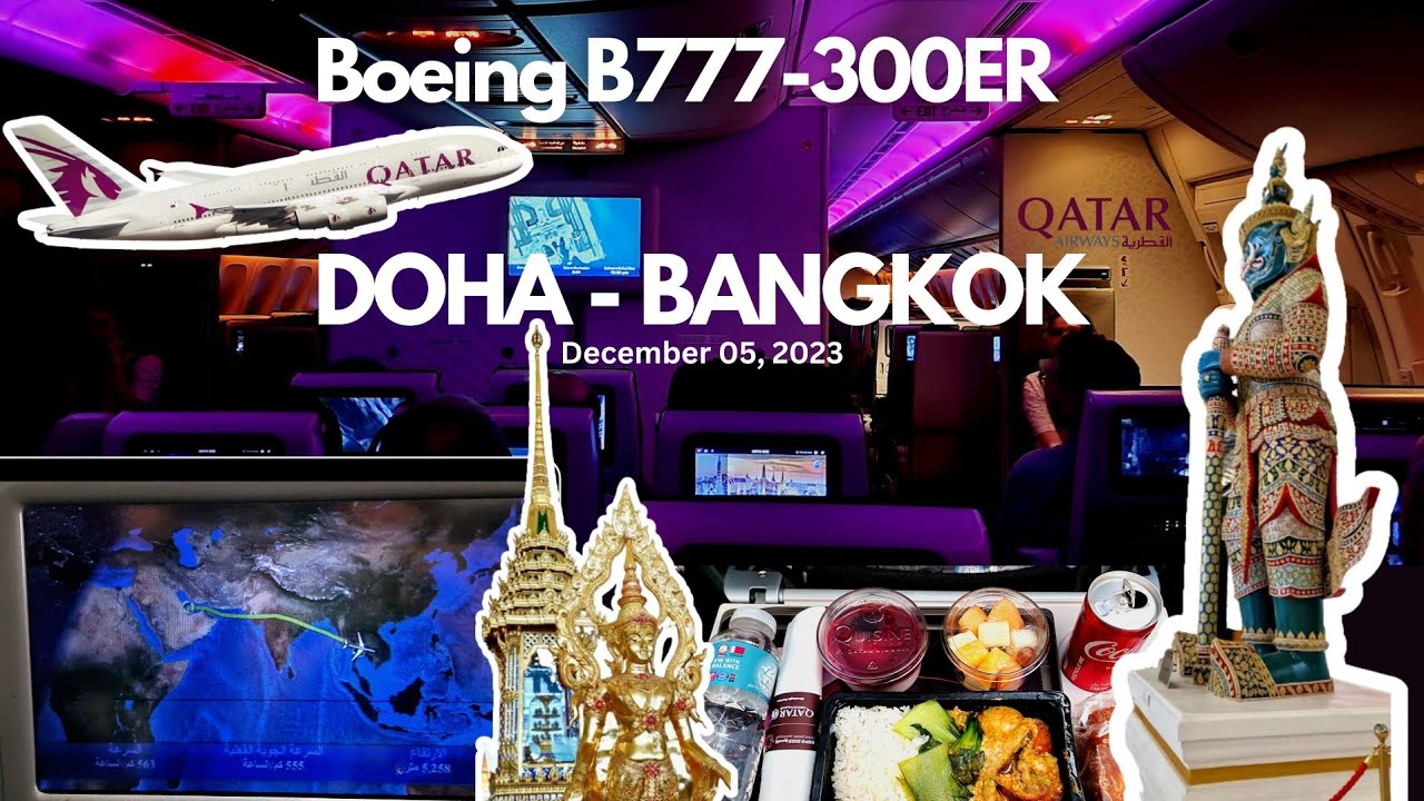 05 ✈️ DOHA - BANGKOK | #QatarAirways B777-300ER | #Suvarnabhumi Airport | #Driving through #Bangkok