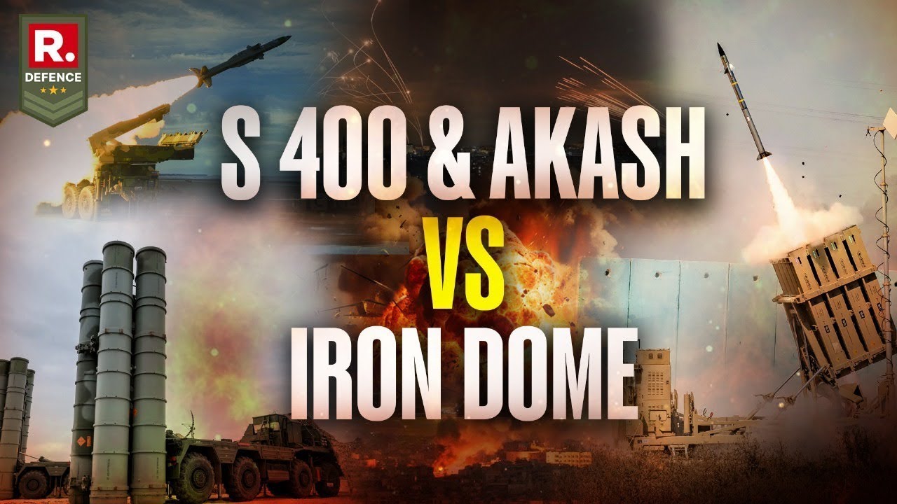 S-400 & Akash vs Iron Dome: How India&rsquo;s Air Defence Compares to Israel&rsquo;s Missile Shield | R. Defence