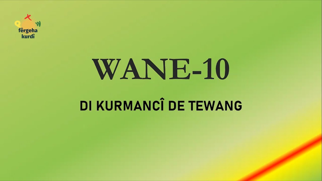 Kürtçe Dil Kursu || A2 Seviyesi / Ders 10: Di Kurmancî De Tewang | #fêrgehakurdî
