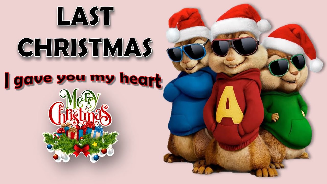 Chipmunks - Last Christmas (with lyrics) - Wham! | #ChipXania