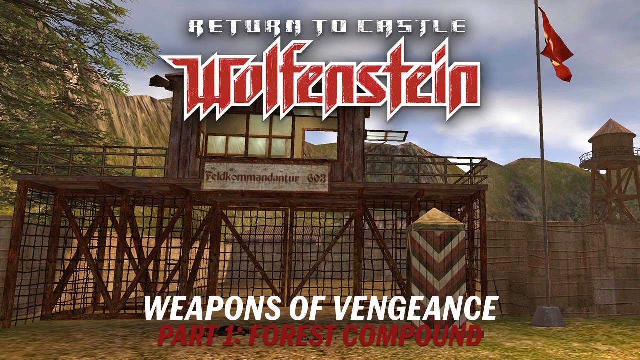 Return to Castle Wolfenstein: Weapons of Vengeance - Forest Compound