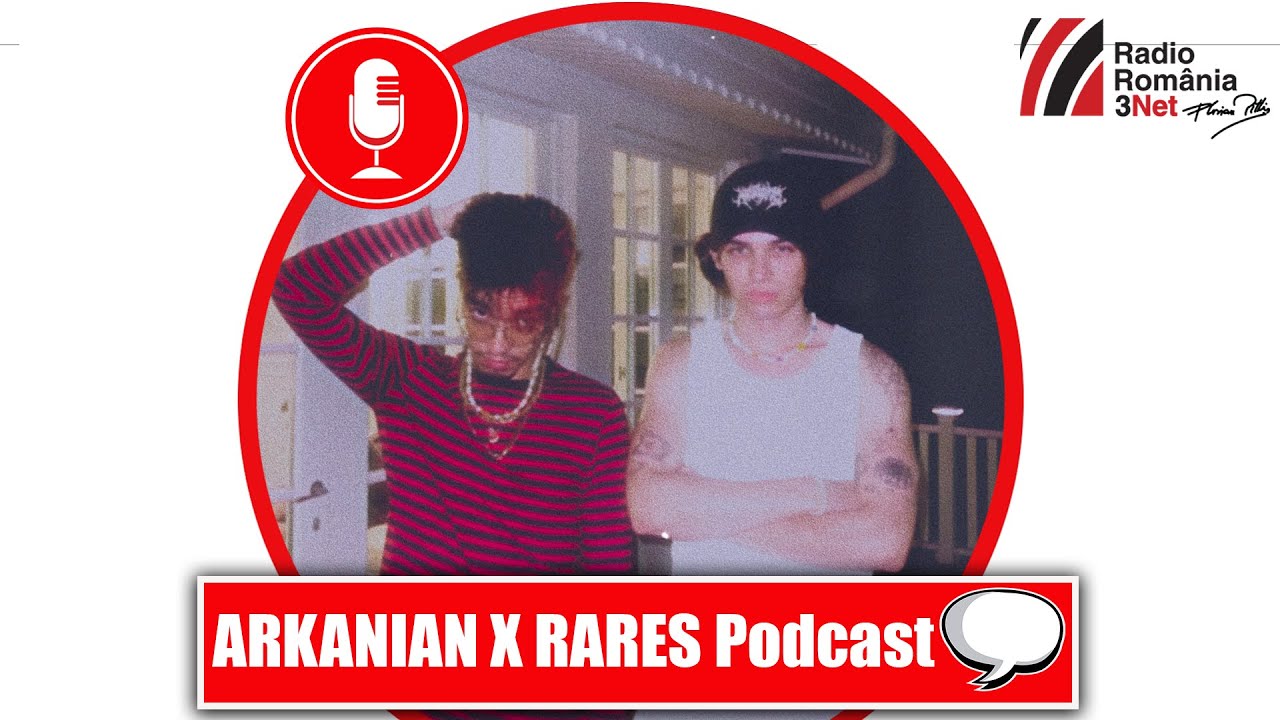@Arkanian. & @raresmaris - Radio 3Net Podcast 💬