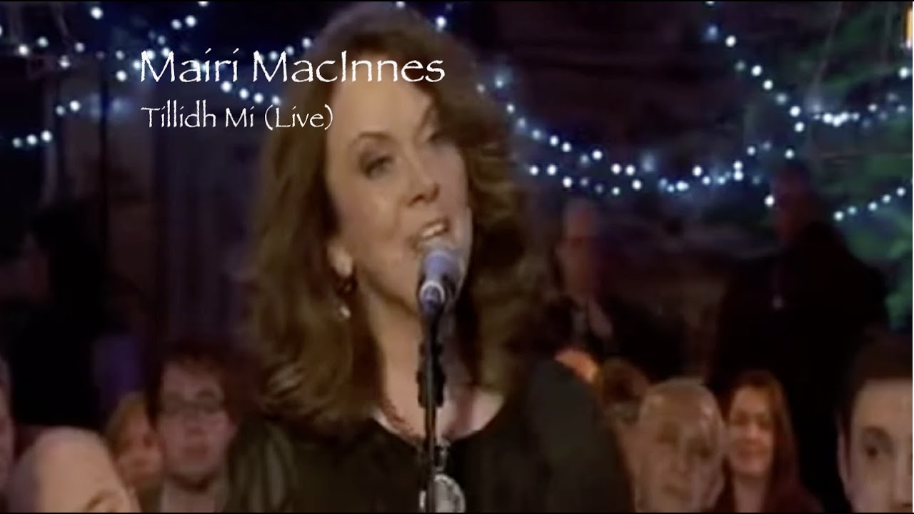 Mairi MacInnes - Tillidh Mi